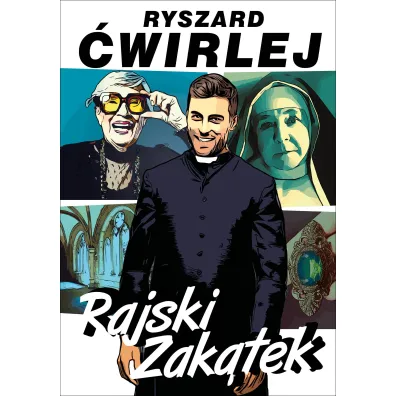 Rajski Zak�tek - Ryszard �wirlej