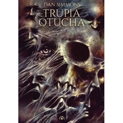 Trupia otucha - Dan Simmons