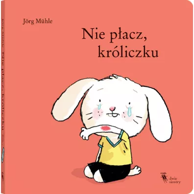Nie pacz, krliczku - Jorg Muhle
