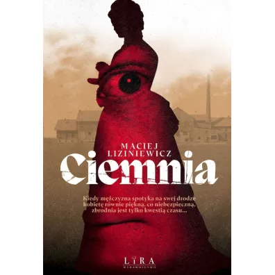 Ciemnia - Maciej Liziniewicz