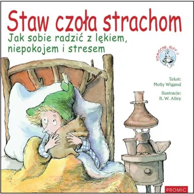 Staw czo�a strachom. Jak sobie radzi� z l�kiem - Molly  Wigand
