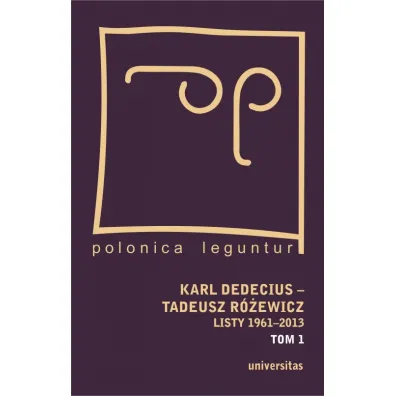 Pakiet Karl Dedecius - Tadeusz R�ewicz. Listy 1961-2013. Tomy 1-2