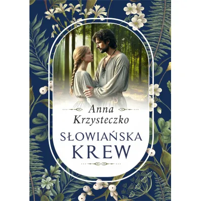 S�owia�ska krew - Anna Krzysteczko