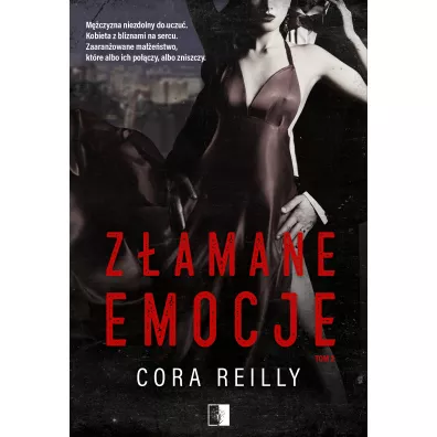Zamane emocje. The Camorra Chronicles. Tom 2 - Cora Reilly