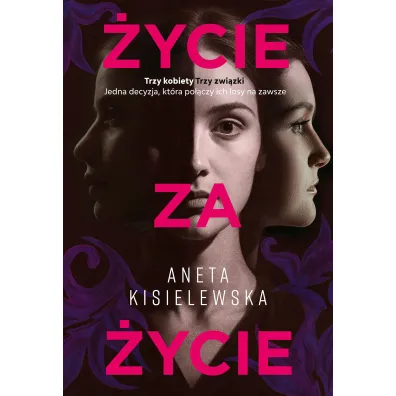 �ycie za �ycie - Aneta Kisielewska