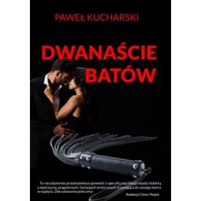 Dwana�cie bat�w - Pawe� Kucharski