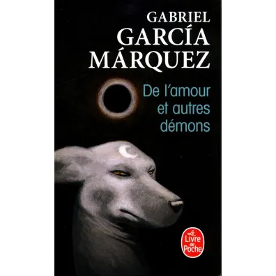 De l'amour et autres demons - Gabriel Garcia Marquez