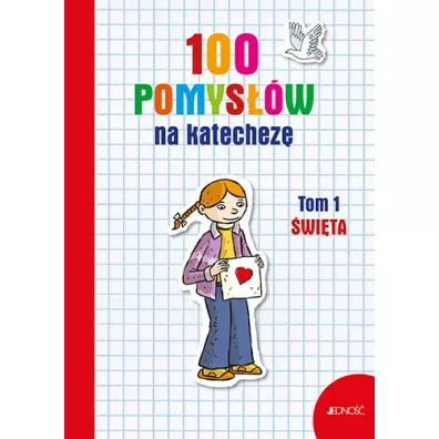 100 pomysw na katechez T.1 wita - Silvia Vecchini