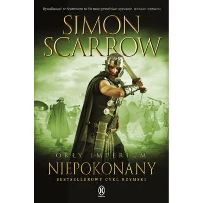 Or�y imperium 15. Niepokonany - Simon Scarrow