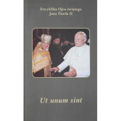 Encyklika Ut Unum Sint - Jan Pawe� II