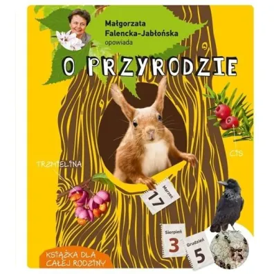 Ma�gorzata Falencka-Jab�o�ska opowiada o przyrodzie - Ma�gorzata Falencka-Jab�o�ska