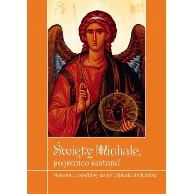 �wi�ty Michale. Pogromco szatana! - Krzysztof Zimo�czyk