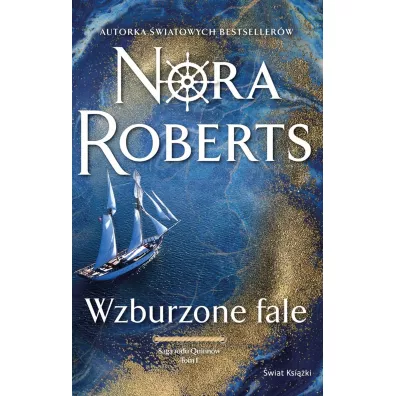Wzburzone fale. Saga rodu Quinn�w. Tom 1 - Nora Roberts