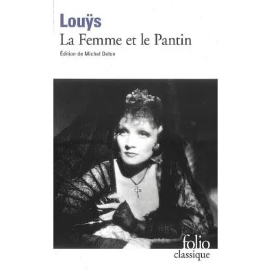 Femme et le Pantin - Louys