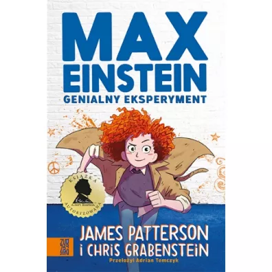 Max Einstein. Genialny eksperyment - James Patterson, Chris Grabenstein