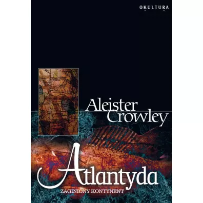 Atlantyda. Zaginiony kontynent - Aleister Crowley