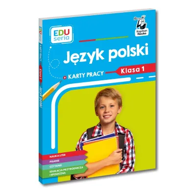 J�zyk polski. Karty pracy. Klasa 1. Kapitan Nauka. EDUseria