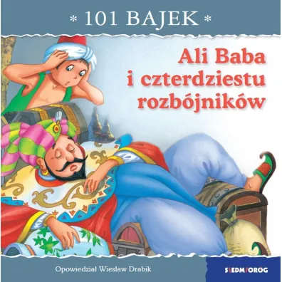 Ali Baba i czterdziestu rozb�jnik�w. 101 bajek - Wies�aw Drabik