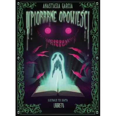 Upiorrrne opowie�ci - Anastacia  Garcia