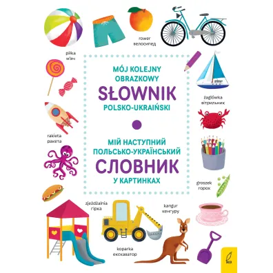 M�j kolejny obrazkowy s�ownik polsko-ukrai�ski