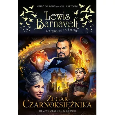 Zegar czarnoksinika. Lewis Barnavelt na tropie tajemnic. Tom 1 - John Bellairs