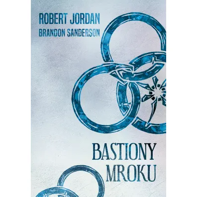 Bastiony mroku. Ko�o Czasu. Tom 13 - Robert Jordan