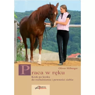 Praca w r�ku - Oliver  Hilberger