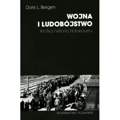Wojna i ludob�jstwo - Doris L. Bergen