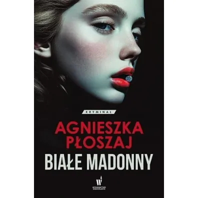 Bia�e madonny. Seria ��dzka, t. 1 - Agnieszka P�oszaj