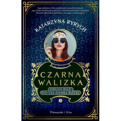Czarna walizka. Drugi raz do tej samej rzeki. Du�e Litery - Katarzyna Ryrych
