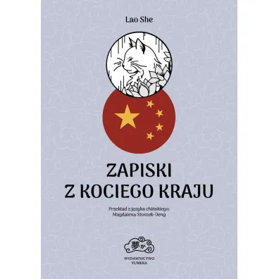 Zapiski z Kociego Kraju - Lao She
