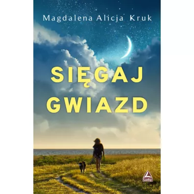 Sigaj gwiazd - Magdalena Alicja  Kruk