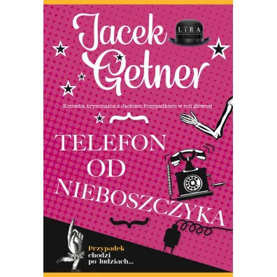 Telefon od nieboszczyka - Jacek Getner