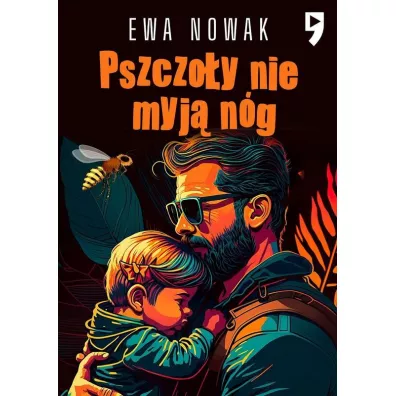 Pszczo�y nie myj� n�g - Ewa Nowak