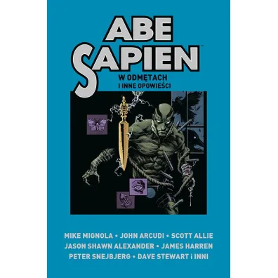 Abe Sapien W odm�tach i inne opowie�ci. Tom 3