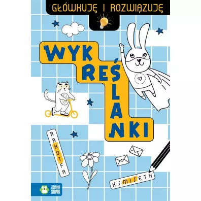 Wykre�lanki. G��wkuj� i rozwi�zuj� - Zuzanna  Osuchowska