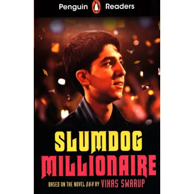 Slumdog Millionaire. Penguin Readers Level 6 wer. angielska - Swarup Vikas