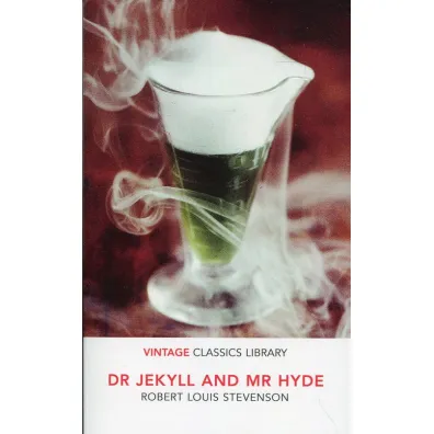 Dr Jekyll and Mr Hyde. Vintage Classics Library - Robert Louis Stevenson