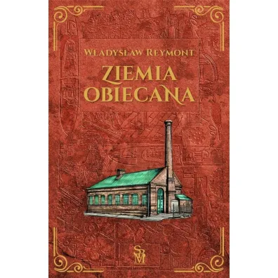 Ziemia obiecana - W�adys�aw Reymont