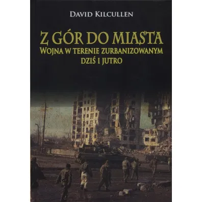 Z g�r do miasta - David Kilcullen