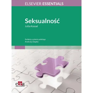 Seksualno��. Elsevier Essentials - Jutta Kossat