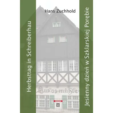 Jesienny dzie� w Szklarskiej Por�bie / Herbsttag in Schreiberhau - Hans Zuchhold