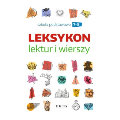 Leksykon lektur i wierszy. Szko�a podstawowa. Klasy 7-8