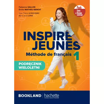 Inspire Jeunes 1. Methode de francais. Podrcznik wieloletni