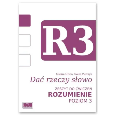 Da� rzeczy s�owo. Rozumienie - poziom 3. - Iwona Pietrzyk, Marika Litwin