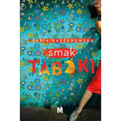 Smak tabaki - Daria Kaszubowska