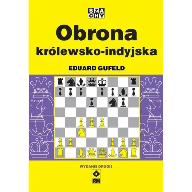 Obrona kr�lewsko-indyjska - Gufeld Eduard