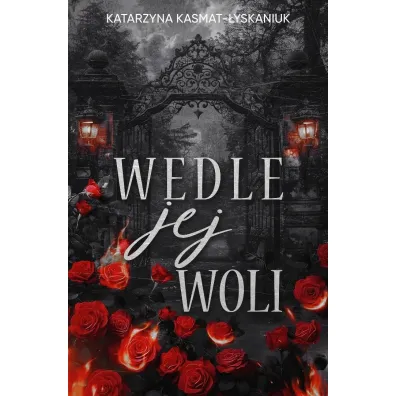 Wedle jej woli - Katarzyna Kasmat-�yskaniuk