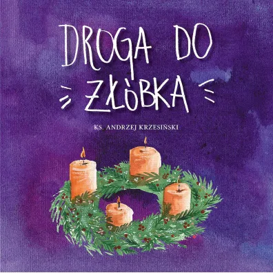Droga do ���bka - Andrzej  Krzesi�ski