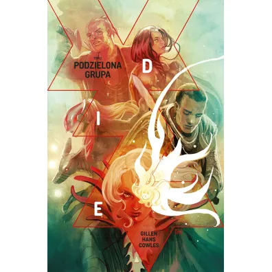 Podzielona grupa. Die. Tom 2 - Kieron Gillen